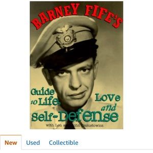 Barney Fife's Guide to Life, Love and Self Defense